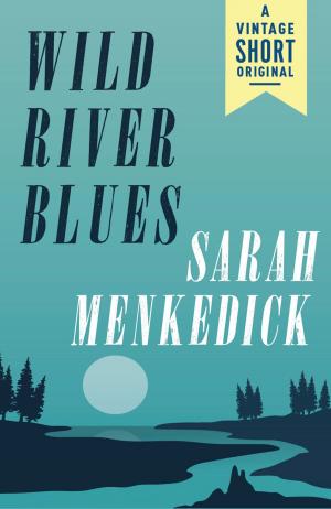 Cover of the book Wild River Blues by June Fleming