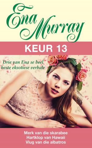 Book cover of Ena Murray Keur 13