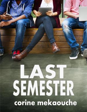 Cover of the book Last Semester by JoSelle Vanderhooft