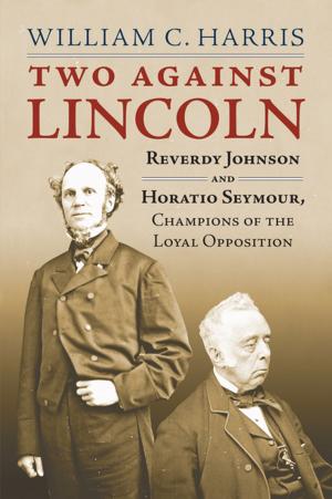 Cover of the book Two against Lincoln by Loch K. Johnson