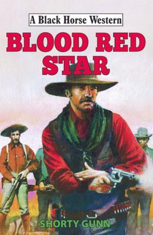 Cover of the book Blood Red Star by Will DuRey