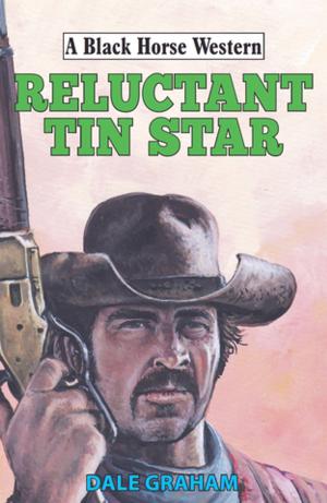 Cover of the book Reluctant Tin Star by Corba Sunman