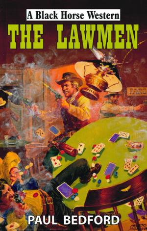 Cover of the book The Lawmen by Will Black