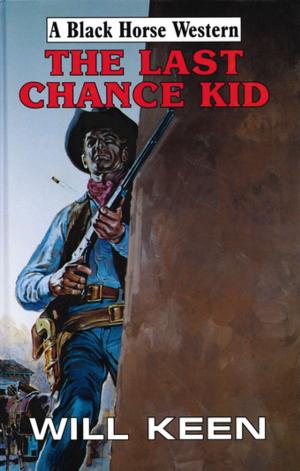 Cover of the book The Last Chance Kid by D.D. Lang