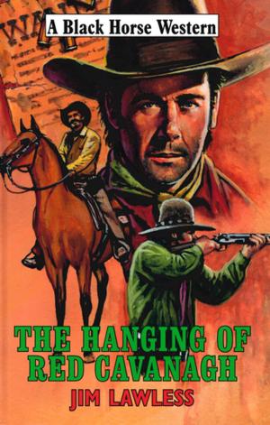 bigCover of the book The Hanging of Red Cavanagh by 
