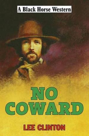 Cover of the book No Coward by Ethan Harker