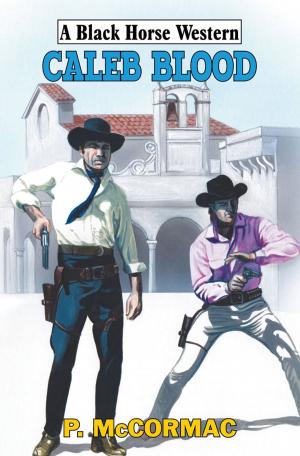 Cover of the book Caleb Blood by Pauline Conolly