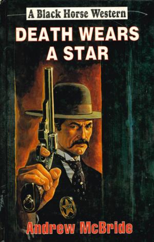 Cover of the book Death Wears A Star by Matt Cole