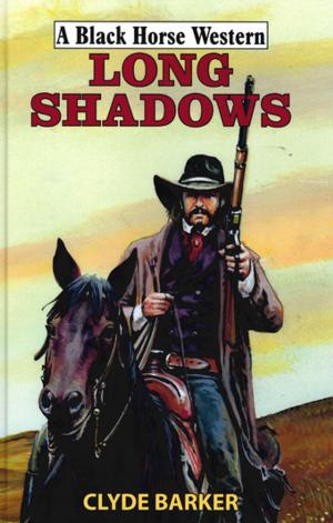 Cover of the book Long Shadows by Harriet Cade