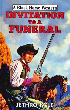 Cover of the book Invitation To A Funeral by Jack Sheriff