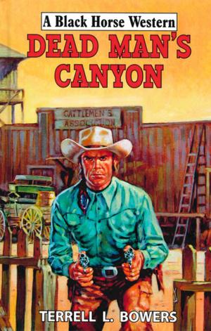 Cover of the book Dead Man's Canyon by Ed Roberts