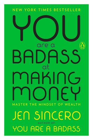 Cover of the book You Are a Badass at Making Money by Tracy McKay