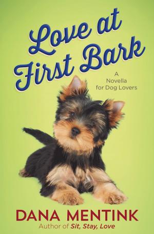 Cover of the book Love at First Bark (Free Short Story) by Lori Copeland