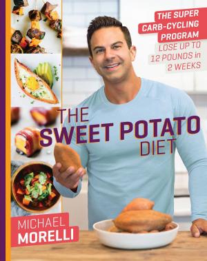 Cover of the book The Sweet Potato Diet by PhD Barry Joel Kaplan