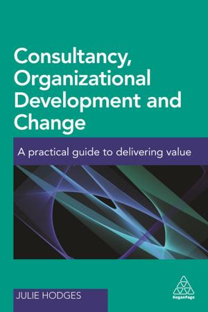 Cover of the book Consultancy, Organizational Development and Change by Janice Caplan