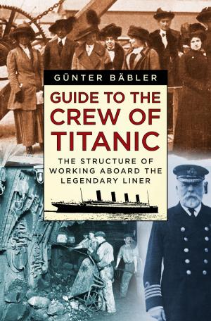 Cover of the book Guide to the Crew of Titanic by A.H. Farrar-Hockley, Charles Messenger