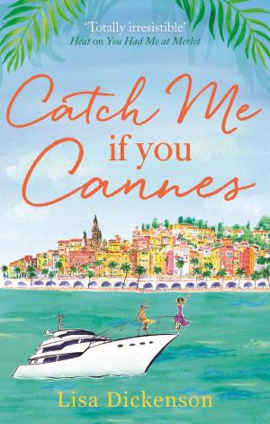 bigCover of the book Catch Me if You Cannes by 