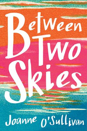 Cover of the book Between Two Skies by Ryan Gebhart
