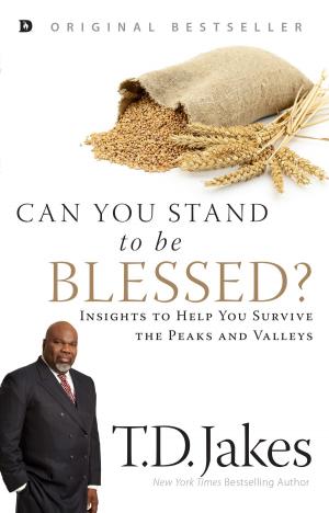 Cover of the book Can You Stand to be Blessed? by Larry Sparks