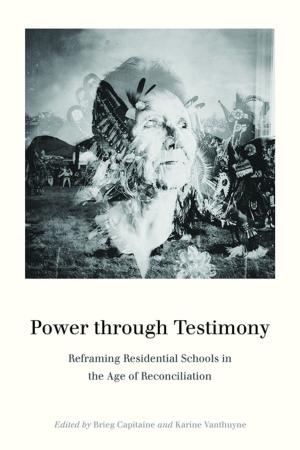 Cover of the book Power through Testimony by Lindsay Keegitah Borrows