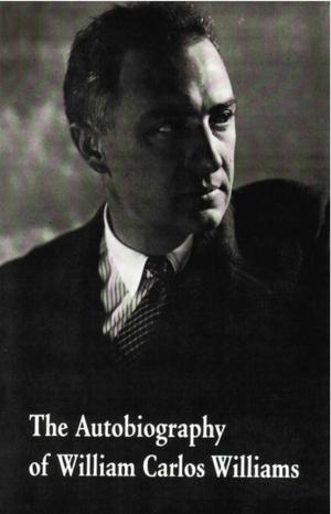 Cover of the book The Autobiography of William Carlos Williams by Wang An-Shih