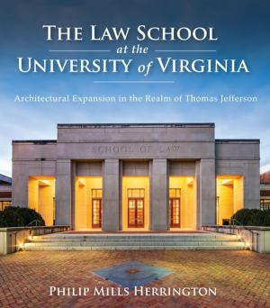 Cover of the book The Law School at the University of Virginia by Edward J. Larson
