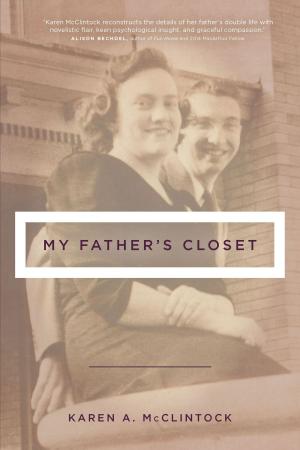 Cover of the book My Father’s Closet by Scott A. Zanon