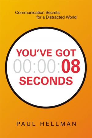 Cover of the book You've Got 8 Seconds by Renee Evenson