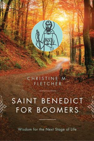 Cover of the book Saint Benedict for Boomers by David Farina Turnbloom