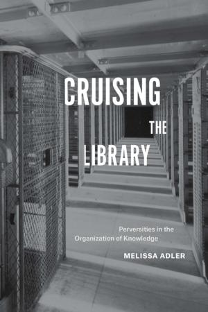 Cover of the book Cruising the Library by Jelena Todorović
