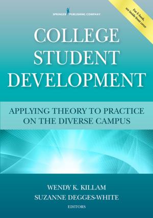 Cover of the book College Student Development by Faye Lyons, DNP, RN, FNP-C, Lisa Ousley, DNP, RN, FNP-C