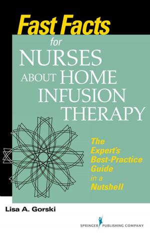 Book cover of Fast Facts for Nurses about Home Infusion Therapy