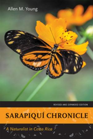 Cover of the book Sarapiquí Chronicle by Sarah Viren