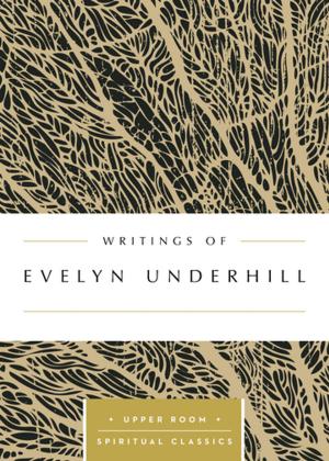 Cover of Writings of Evelyn Underhill (Annotated)