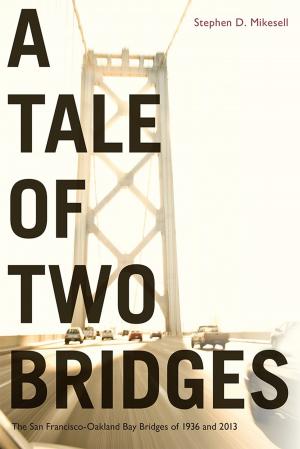Cover of the book A Tale of Two Bridges by Richard E. Westwood