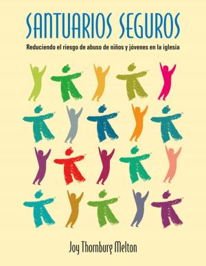 Cover of the book Santuarios Seguros by Melanie C. Gordon, Susan Groseclose, Gayle Quay