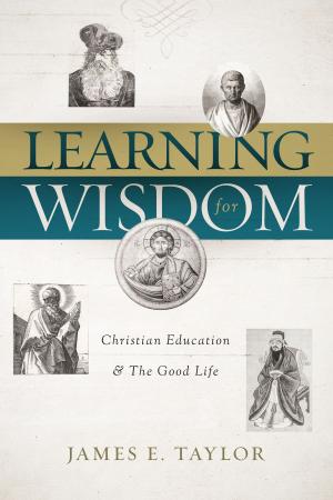 Cover of the book Learning for Wisdom by Nancy Ferguson, Ann Doyle
