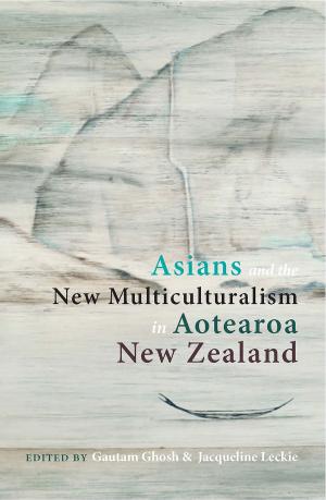 Cover of Asians and the New Multiculturalism in Aotearoa New Zealand