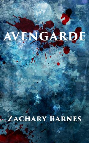 Cover of the book Avengarde by Emil Donatello III