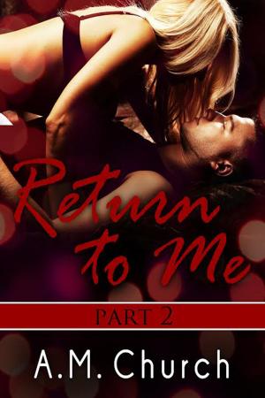 Cover of the book Return to Me: Part 2 by Rebecca Rohman