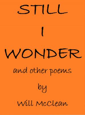 Cover of the book STILL I WONDER by Diane Strong