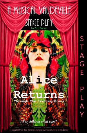 Book cover of Alice Returns Through The Looking-Glass