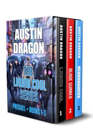 Cover of the book Liquid Cool Series Box Set by Austin Dragon