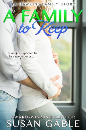 Cover of the book A Family to Keep by Mike Twohy
