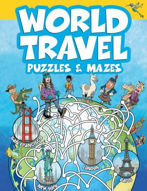Cover of the book World Travel Puzzles & Mazes by Leslie A. Susskind