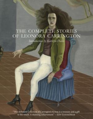 Book cover of The Complete Stories of Leonora Carrington