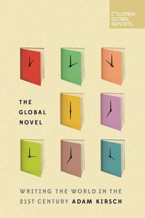 Cover of the book The Global Novel by Joel Simon