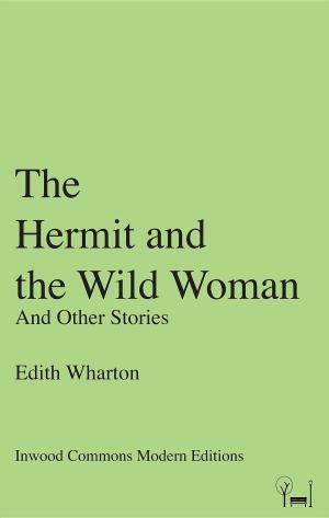 Cover of the book The Hermit and the Wild Woman by Norman Crane