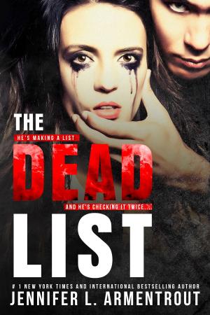 Cover of the book The Dead List by Jennifer L. Armentrout
