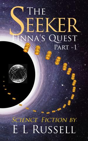 Cover of the book The Seeker: Finna's Quest by E L Russell